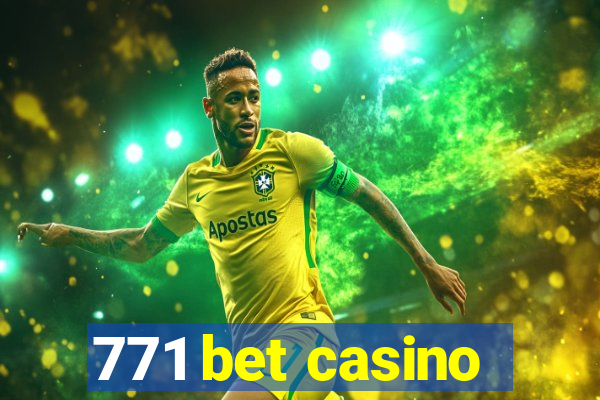 771 bet casino